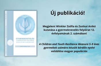 Megjelent Winkler Zsófia és Zsolnai Anikó cikke az 5-9 évesek rezilienciáját mérő kérdőívről